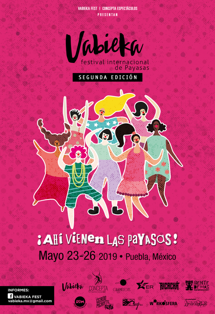 Debido a la enorme respuesta del público y de artistas de más de 5 países, celebraremos el 2o. Festival Internacional de Payasas, “Vabieka”