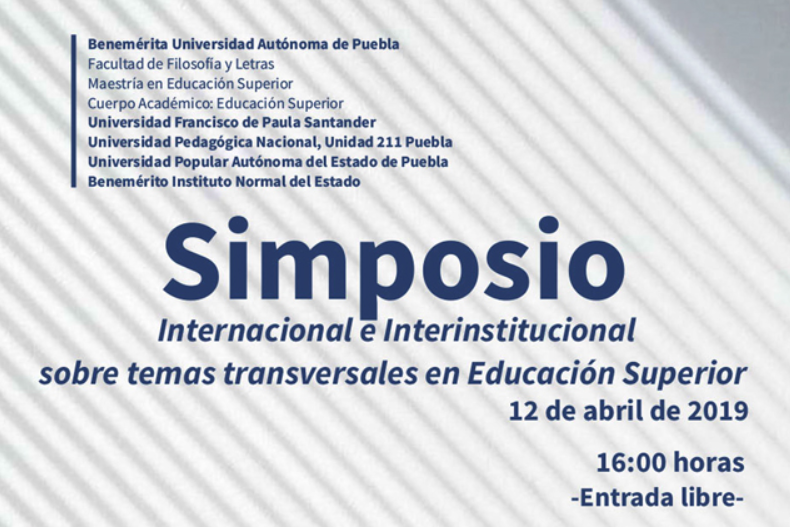 Simposio Internacional e Interinstitucional sobre Temas Transversales en Educación Superior