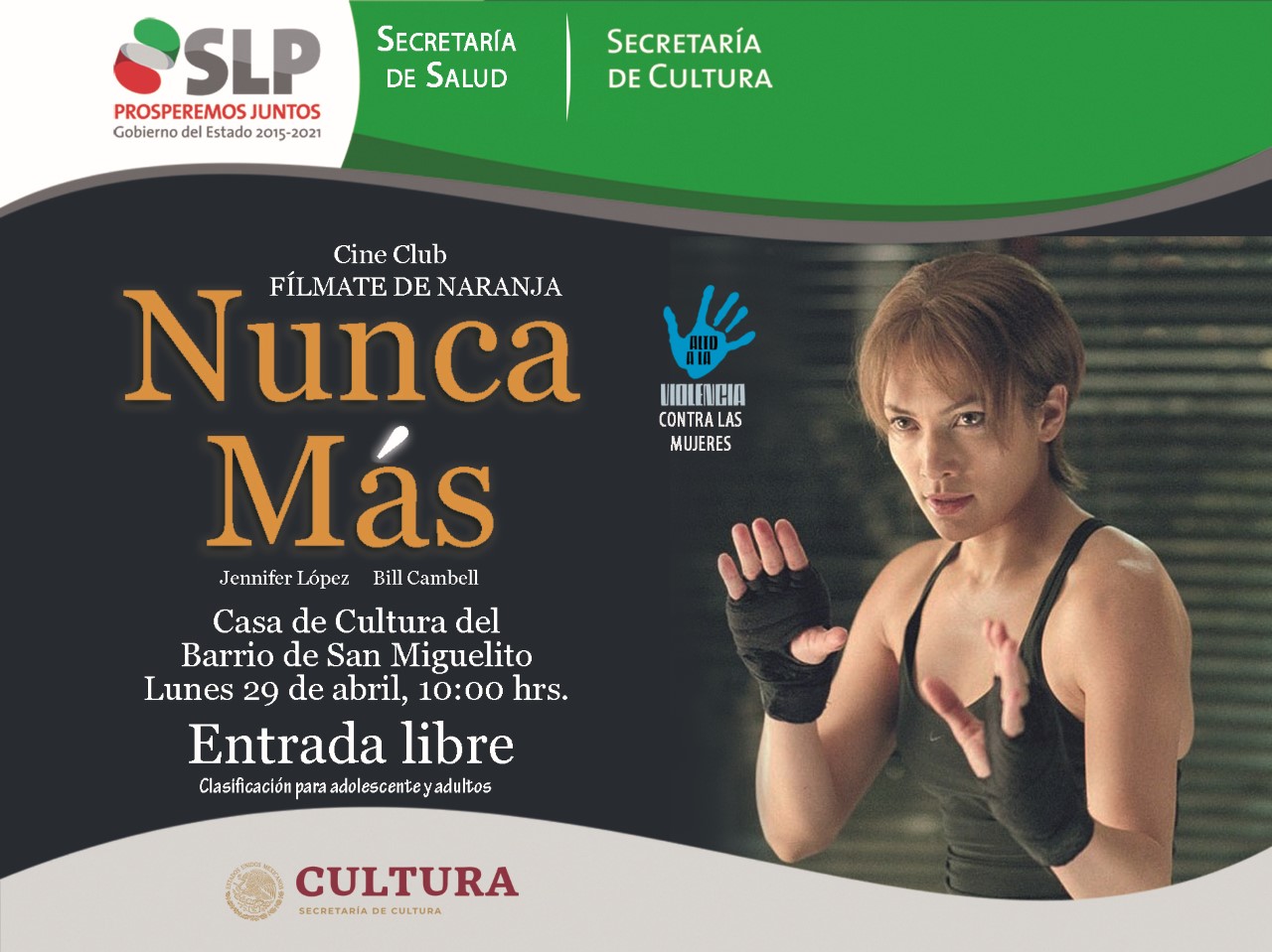 En abril, Cine Club Fílmate de naranja proyectará la cinta “Nunca más” en Casas de la Cultura de San Luis Potosí