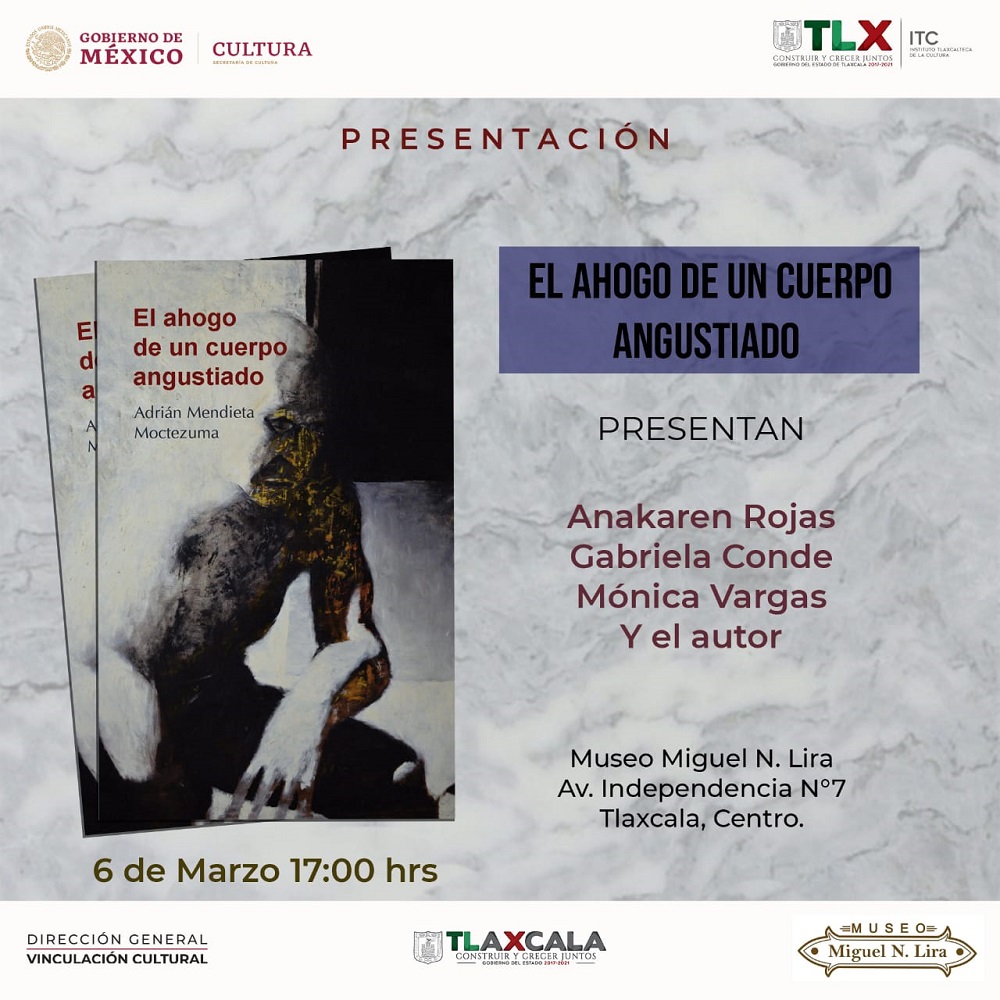 Desde Tlaxcala: Presentará ITC “El ahogo de un cuerpo angustiado” de Adrián Mendieta.