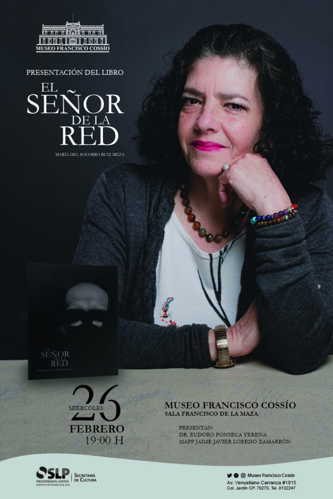 Presentarán libro “El Señor de la red” en el Museo Francisco Cossío