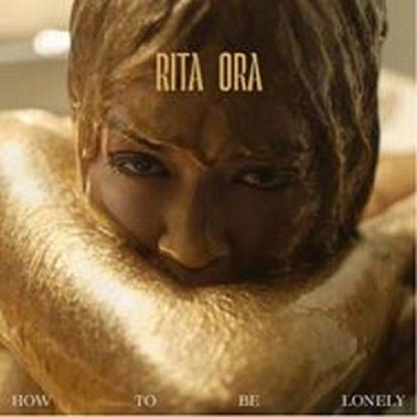 “How To Be Lonely”: nuevo sencillo de la estrella británica Rita Ora