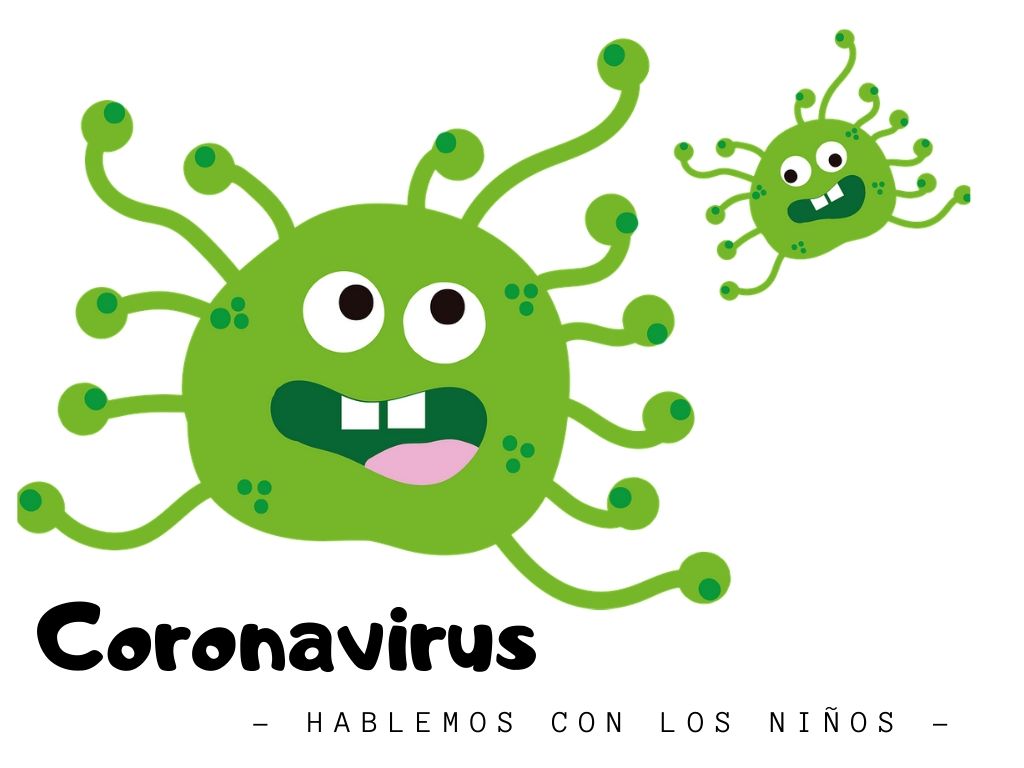 ¿Cómo hablar con los niños sobre el Coronavirus?