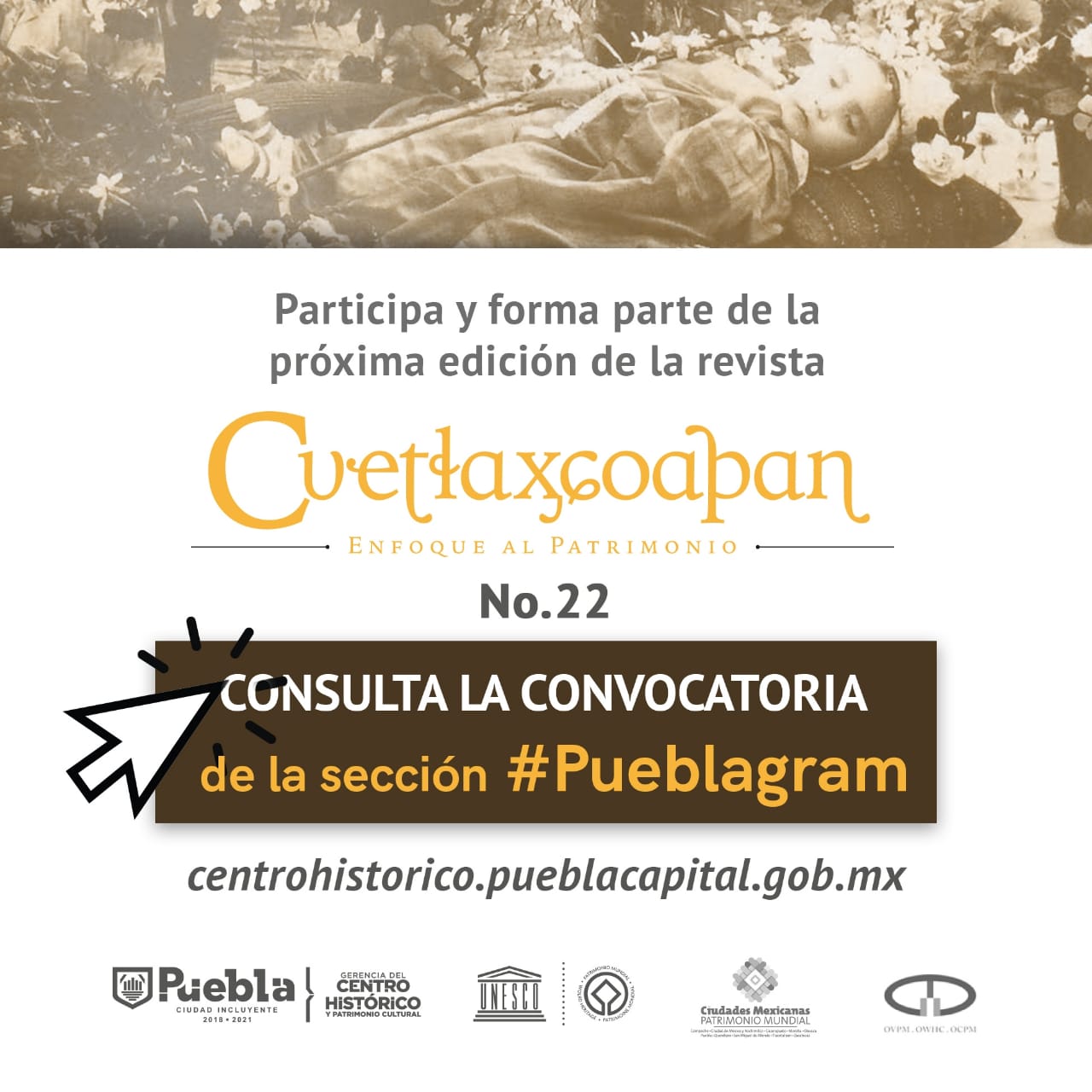 Ayuntamiento de Puebla emite la convocatoria fotográfica #Pueblagram*