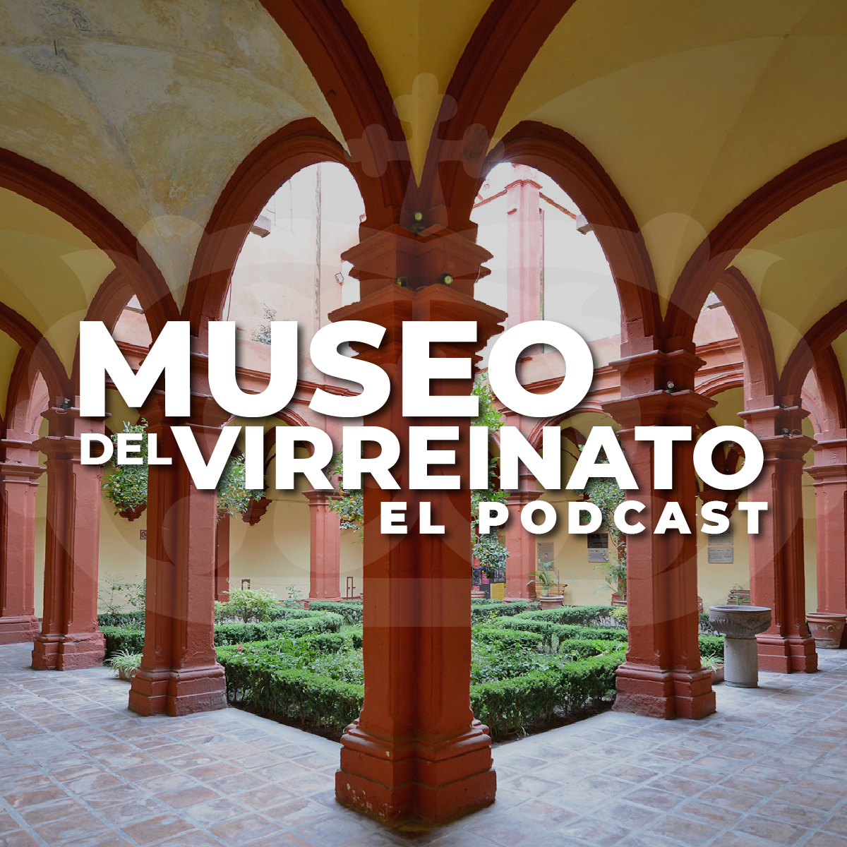 Museo del Virreinato estrena podcast en el arranque de la nueva normalidad