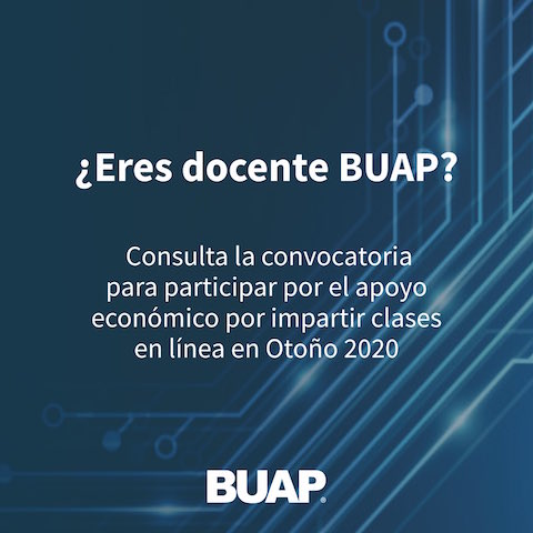 BUAP emite convocatoria para apoyar con 5 mil pesos a maestros