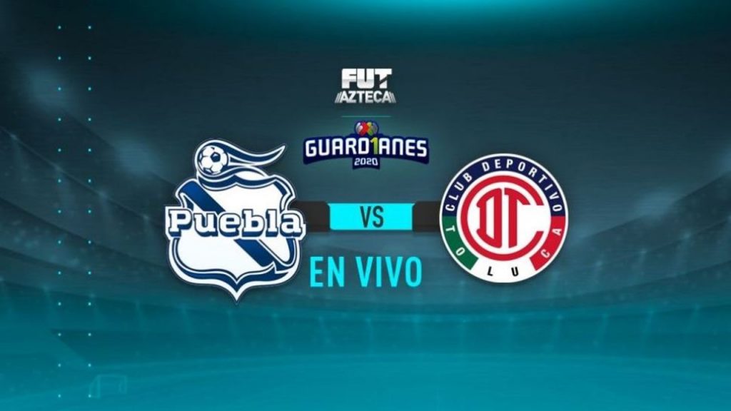 Puebla vs Toluca en Guardianes 2020