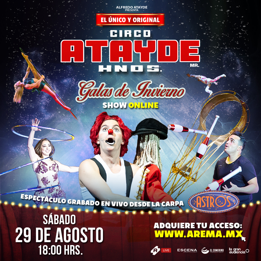 Por primera vez el “Único y Original Circo Atayde Hermanos” transmitirá un espectáculo online