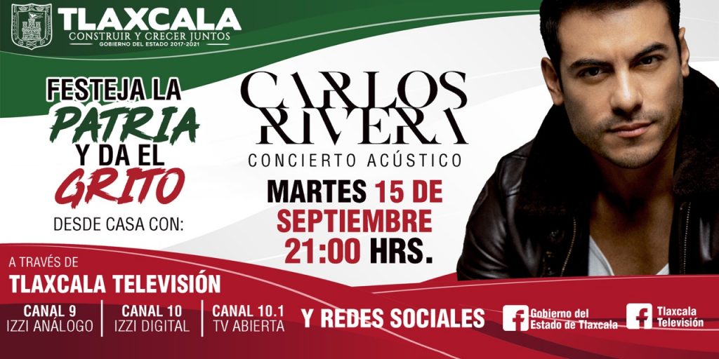 Video Desde Tlaxcala: Invita gobierno del estado a celebrar fiestas patrias desde casa con Carlos Rivera