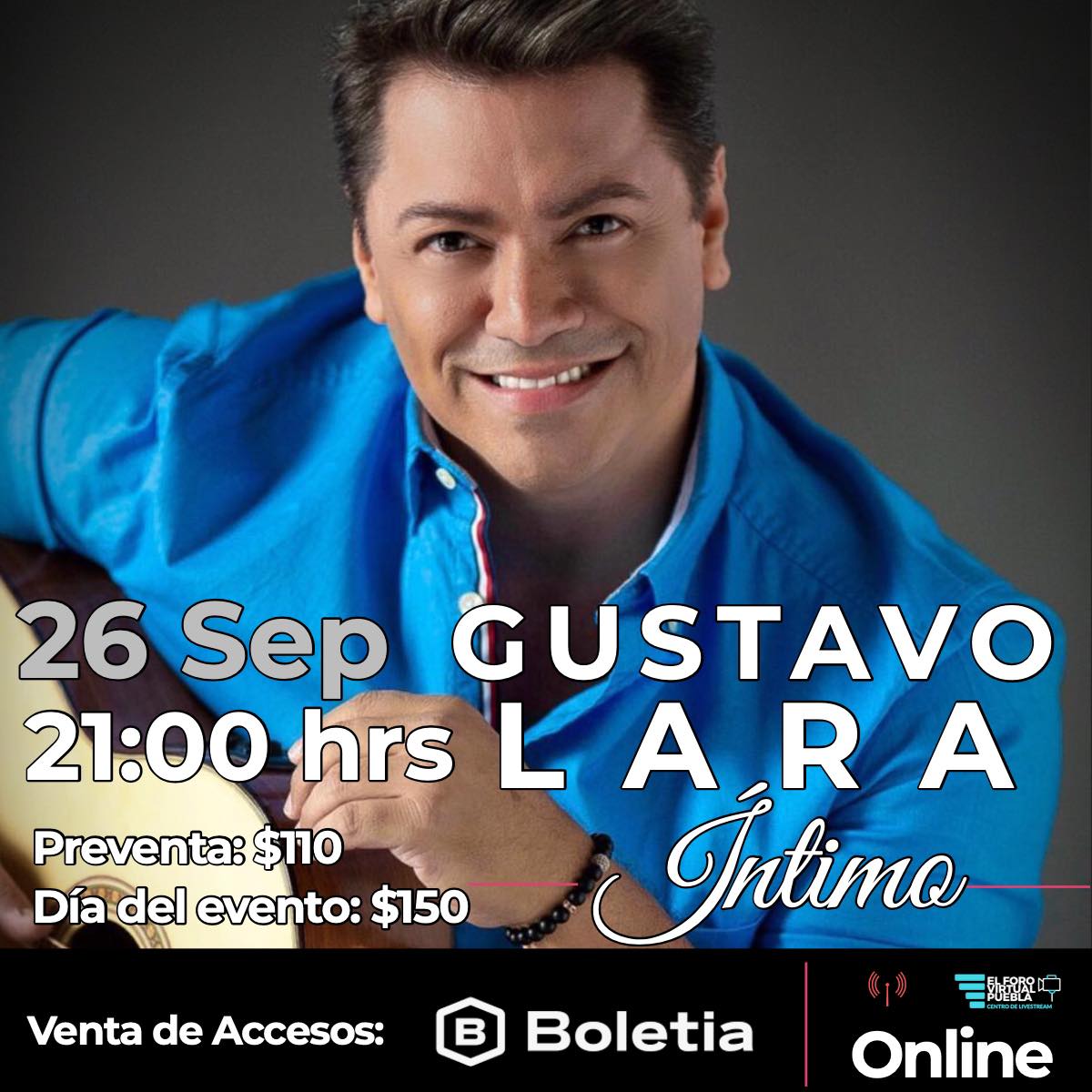 Gustavo Lara ofrecerá el concierto online “Íntimo”, en el que interpretará todos sus éxitos