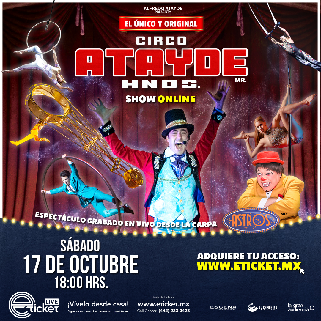 El Único y Original Circo Atayde Hermanos transmitirá su show “Espectacular” vía streaming