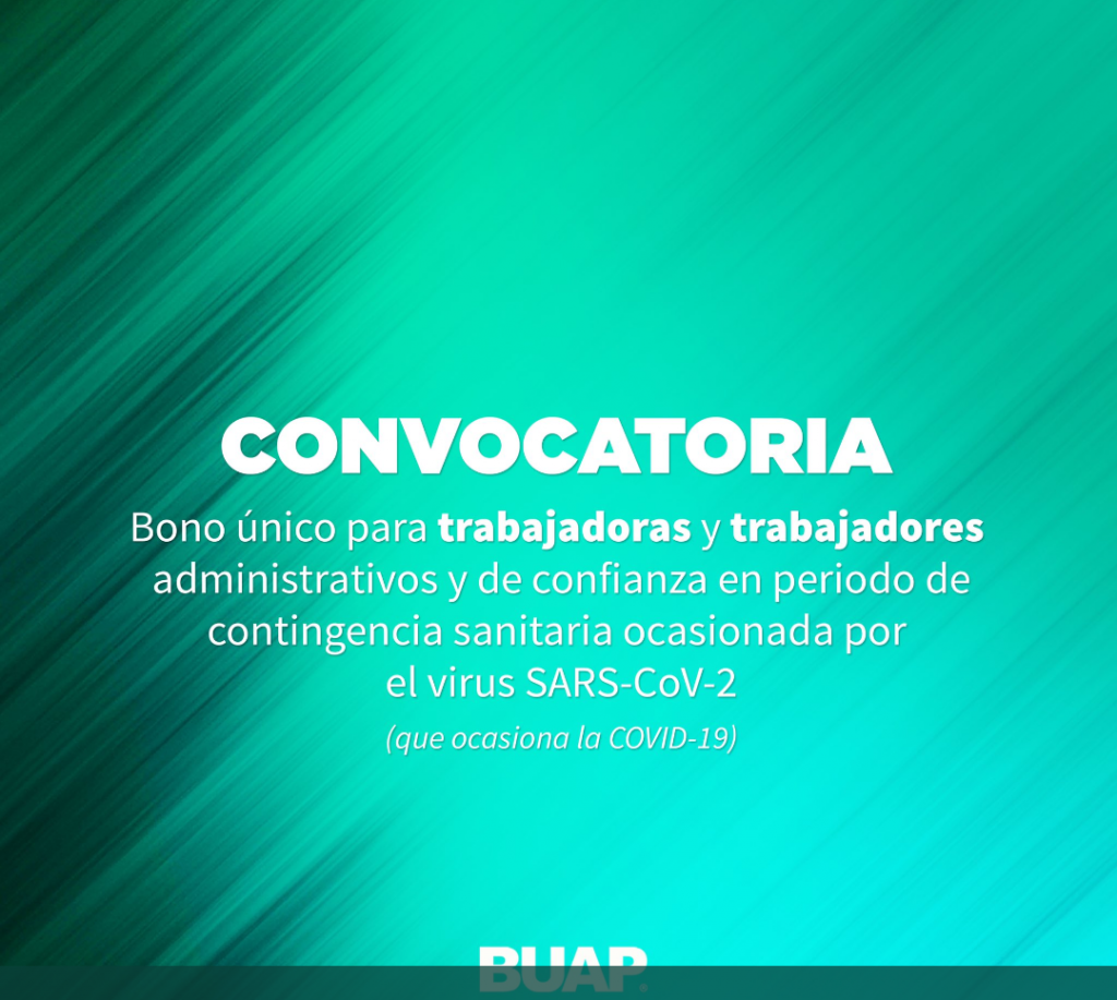 Rector Alfonso Esparza invita a trabajadores obtener bono por covid-19