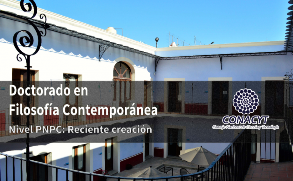 Abierto el registro para el Doctorado en Filosofía Contemporánea de la BUAP, adscrito al PNPC del Conacyt