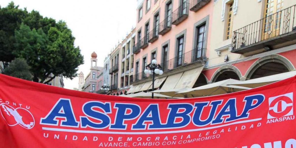 La ASPABUAP respaldará paro nacional de labores de la CONTU en caso de no recibir respuesta del gobierno federal a sus demandas