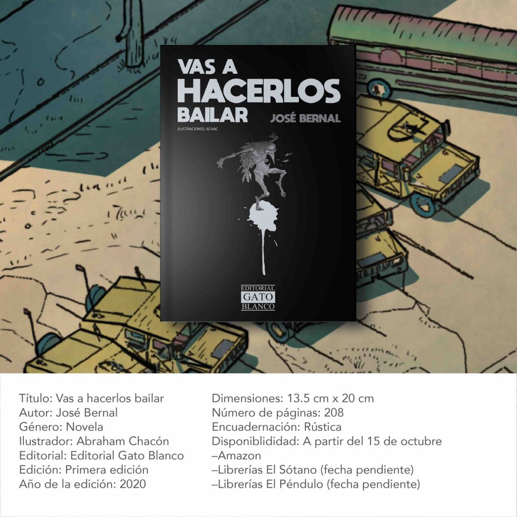 Vas a hacerlos bailar, un thriller político, es el nuevo trabajo de José Bernal