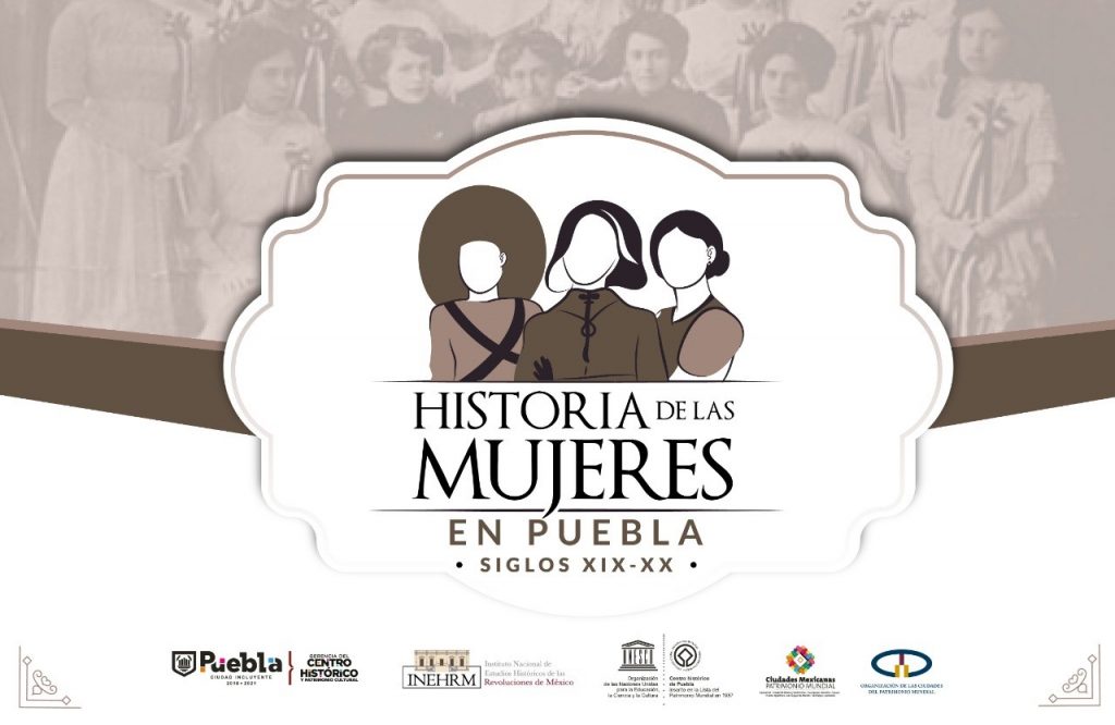 Gobierno de la Ciudad presenta ciclo de conferencias sobre historia de las mujeres en Puebla