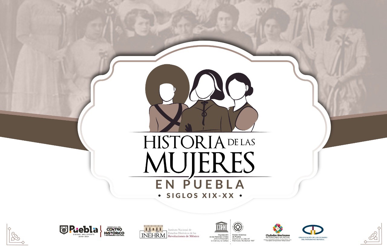 Gobierno de la Ciudad presenta ciclo de conferencias sobre historia de las mujeres en Puebla