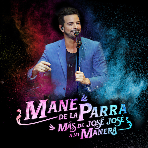 Mane de la Parra presenta el video de su concierto “Éxitos a mi manera”.