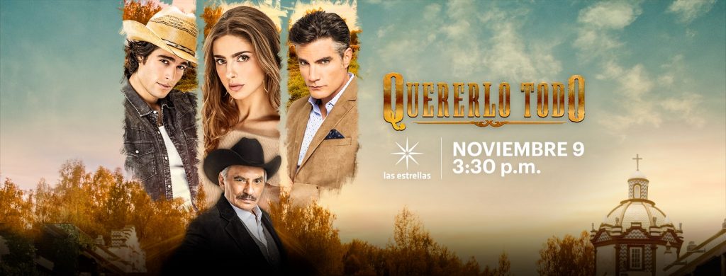 “Quererlo Todo” se estrena este lunes 9 de noviembre a las 15:30 horas por “las estrellas”