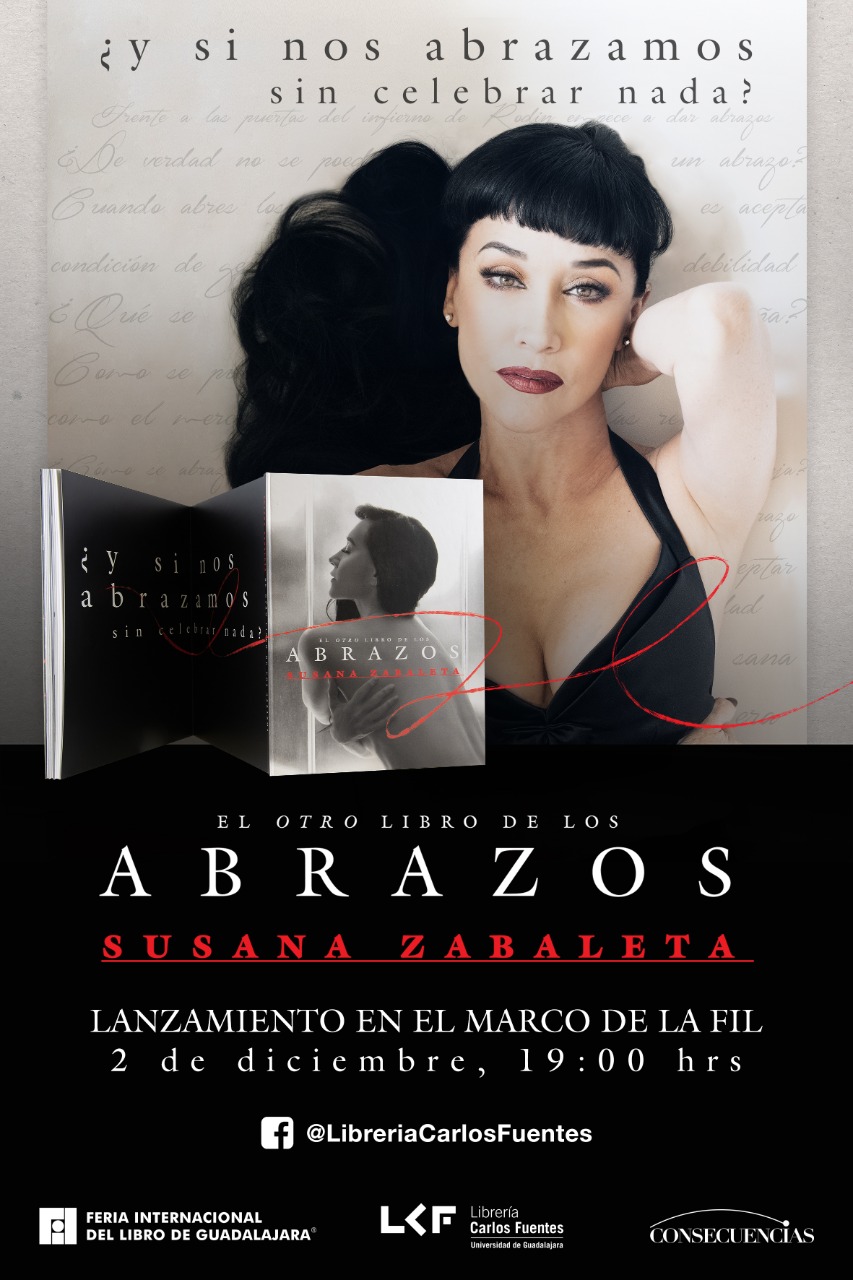 Susana Zabaleta lanzará su obra “El Otro Libro de los Abrazos” en la Feria Internacional del Libro de Guadalajara
