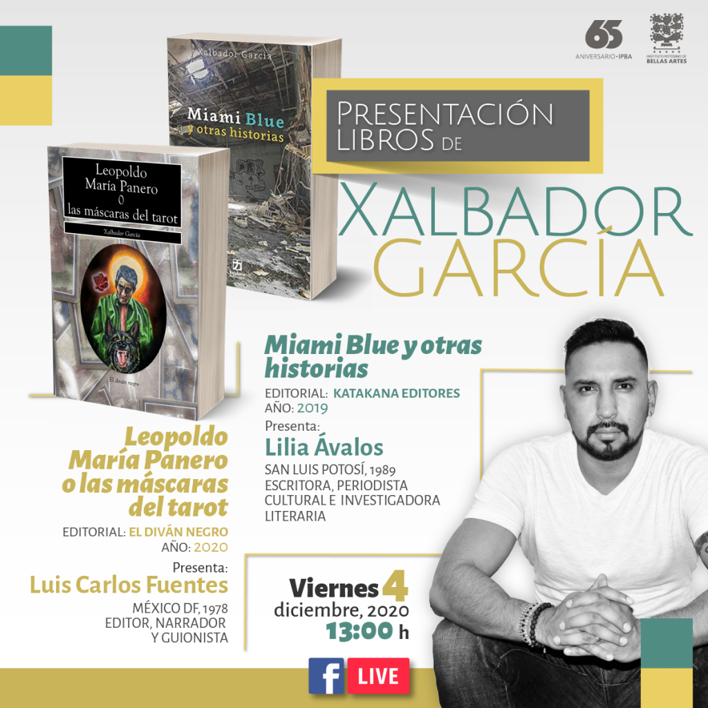 Xalbador García presentará de forma digital dos libros en el Instituto Potosino de Bellas Artes
