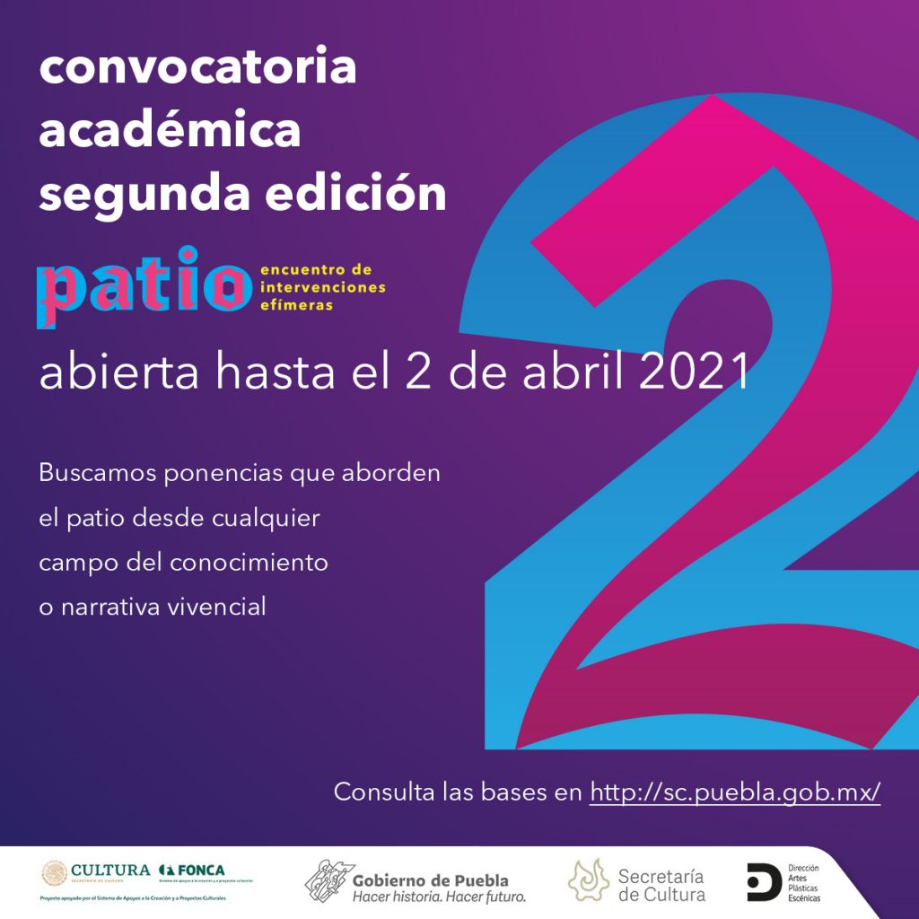 Presenta Cultura convocatoria Patio “Encuentro de Intervenciones Efímeras” 2021