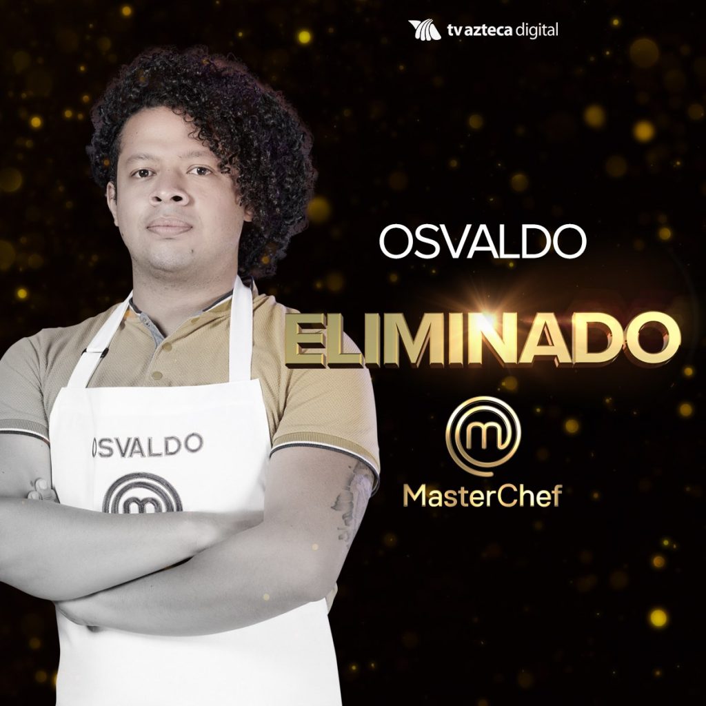 El veracruzano Osvaldo fue el décimo segundo eliminado de “MasterChef México” octava temporada