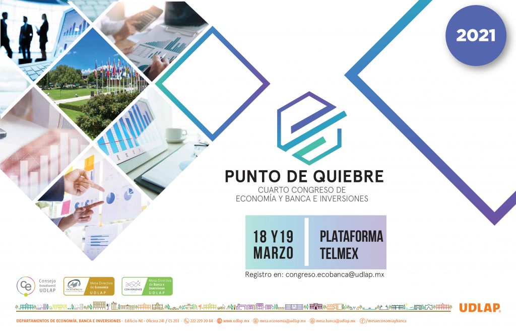 Todo listo para Punto de Quiebre: Cuarto Congreso de Economía, Banca e Inversiones de la UDLAP