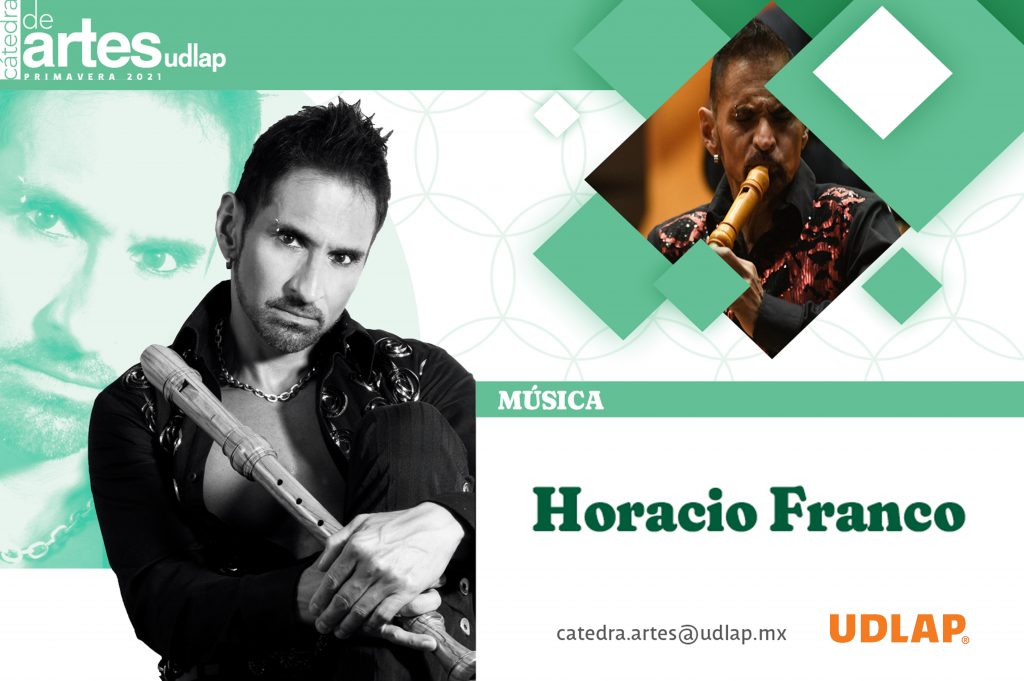 La UDLAP recibe al reconocido músico Horacio Franco en su Cátedra de Artes
