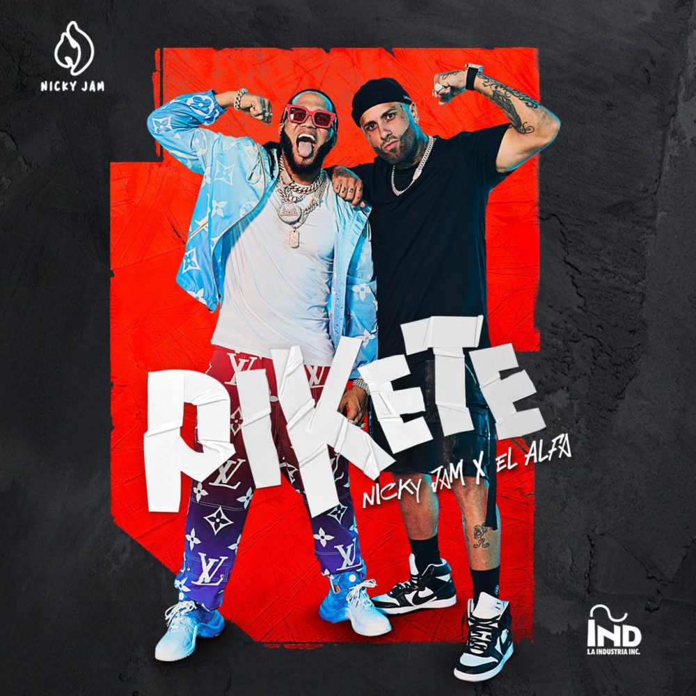 “Pikete”: nuevo sencillo de Nicky Jam. Cuenta con la colaboración de El Alfa