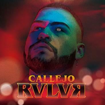 Callejo platica sobre “RVLVR”, su primer EP que ha sido un éxito