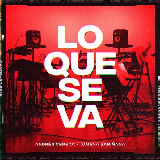 Andrés Cepeda y Ximena Sariñana fusionaron su talento en el sencillo “Lo que se va”