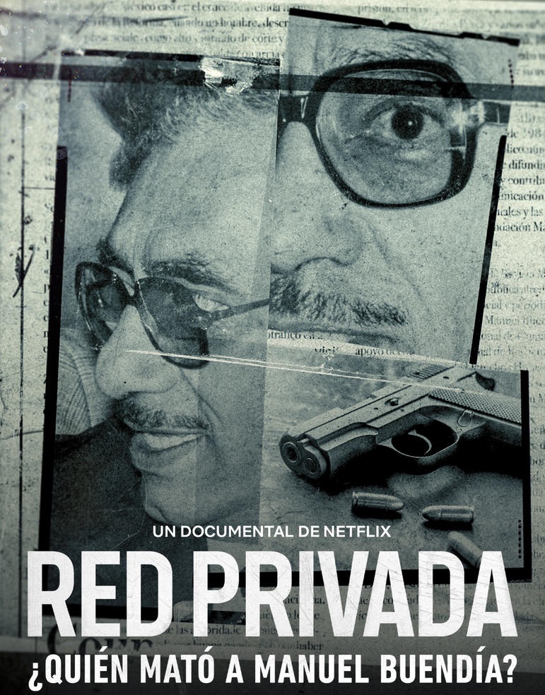 ¿Por qué ver Red Privada: ¿Quién mató a Manuel Buendía?