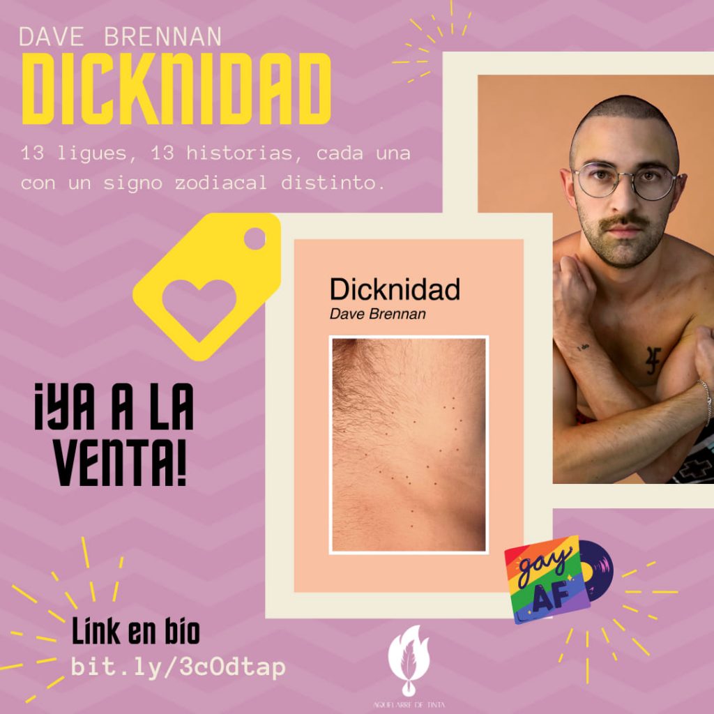 “Dicknidad” de Dave Brennan, primer libro de la editorial “Aquelarre de Tinta” es un éxito