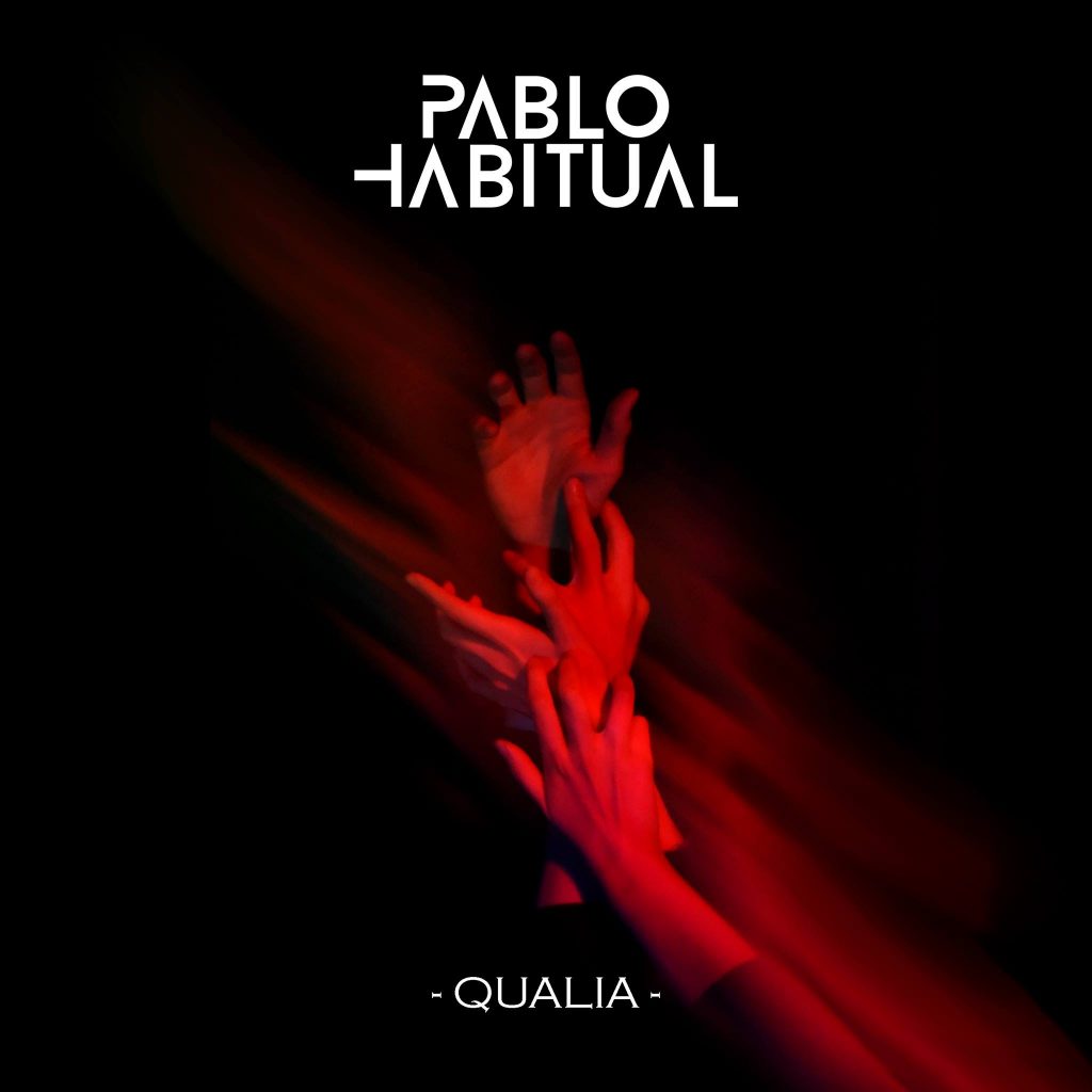 Pablo Habitual presenta su nuevo álbum Qualia “El sonido que rompe con lo establecido”