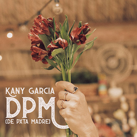 Kany García platica de su sencillo “DPM (De Pxta Madre)”