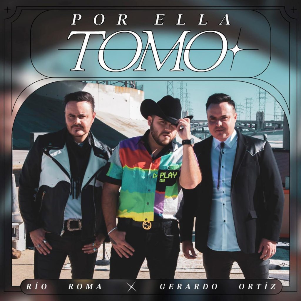 Río Roma y Gerardo Ortiz fusionan su talento en “Por Ella Tomo”