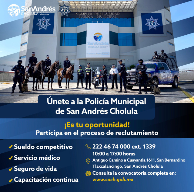 Lanza Policía Municipal de San Andrés Cholula convocatoria de reclutamiento