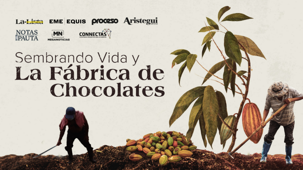 Sembrando Vida y La Fábrica de Chocolates