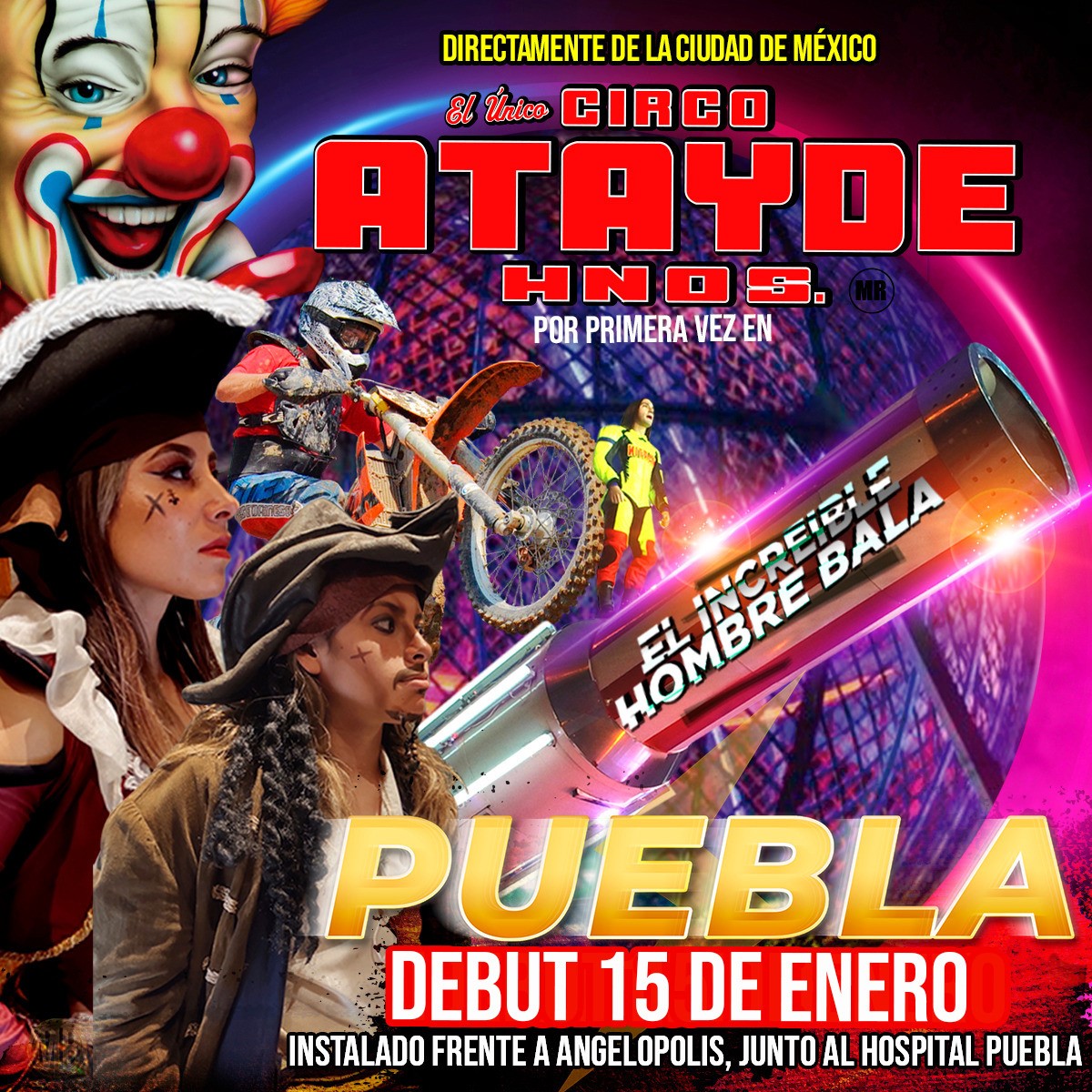 Regresa a Puebla el Circo Atayde Hermanos a partir del sábado 15 de enero