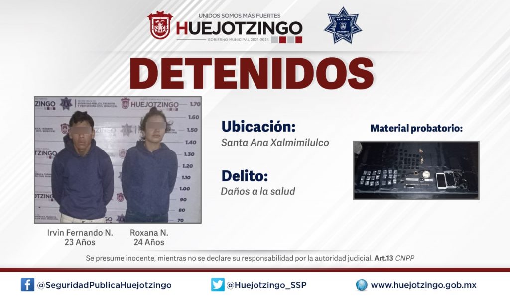Policía Municipal de Huejotzingo detiene a pareja en Santa Ana Xalmimilulco por el probable delito de daños a la salud