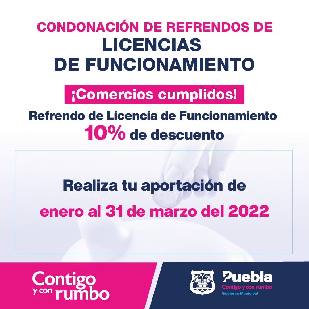 Hasta el 31 de enero, las condonaciones para negocios en licencias de funcionamiento: Ayuntamiento de Puebla