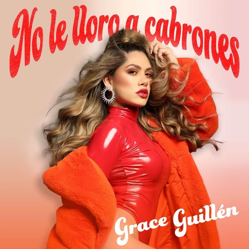 “No le lloro a cabrones” es el primer EP de Grace Guillén