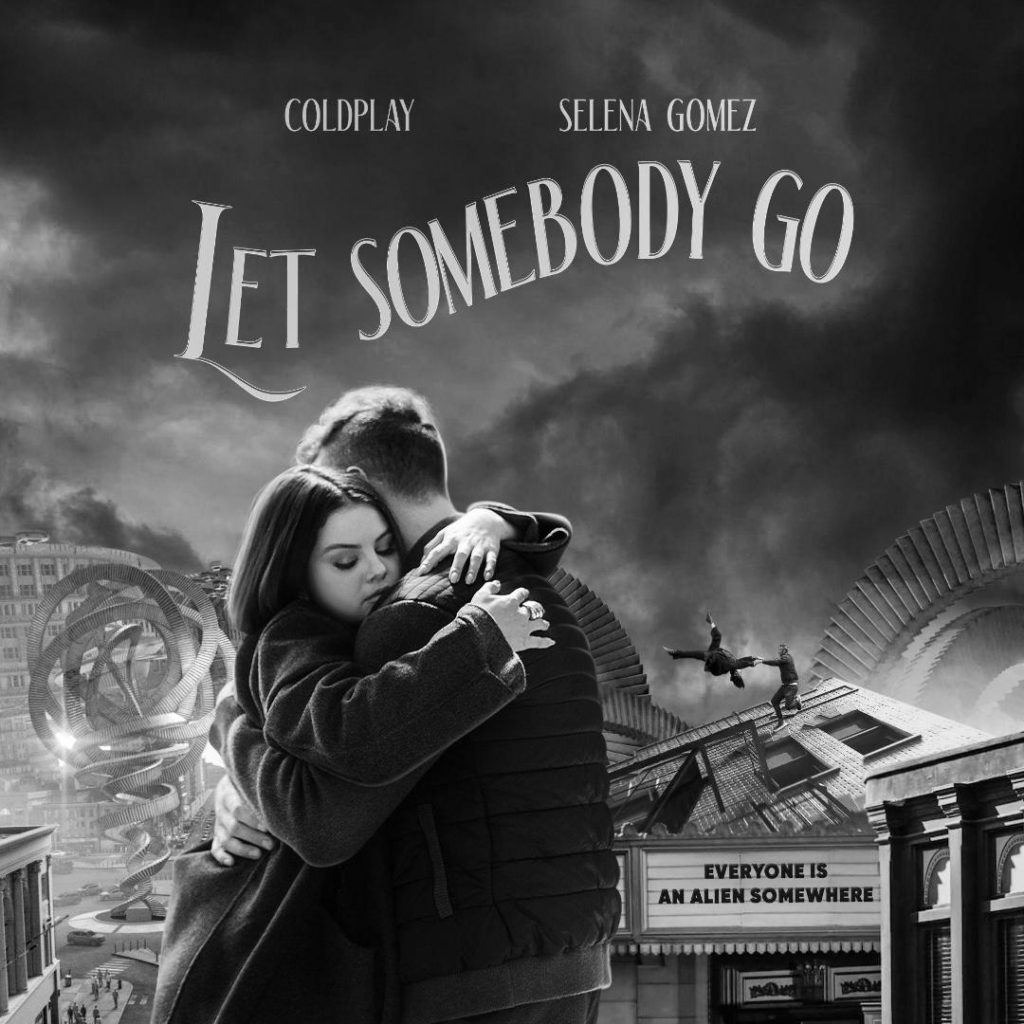 Coldplay estrenó el video de su sencillo “Let Somebody Go” Feat. Selena Gomez