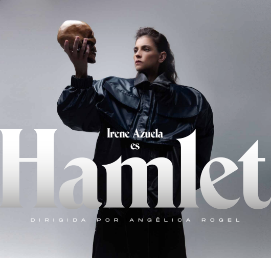 Irene Azuela protagoniza “Hamlet” en versión contemporánea