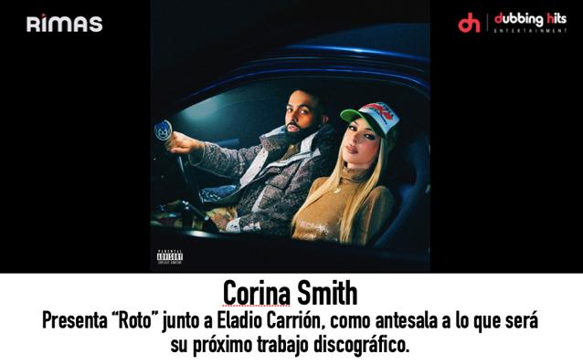 “Roto” Feat. Eladio Carrión es el 3er sencillo de “Antisocial”, el nuevo álbum de Corina Smith