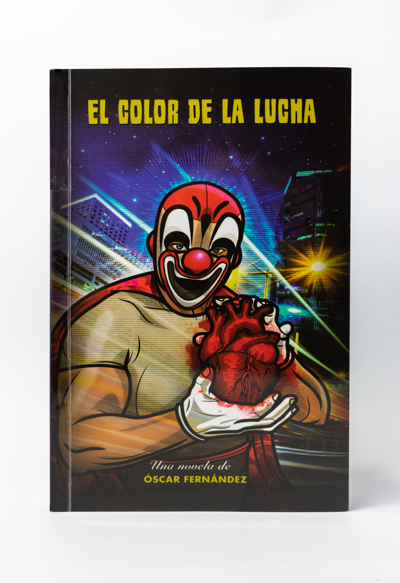 El Color de la Lucha, la primera novela sobre la lucha que se libra en el ring y en la vida