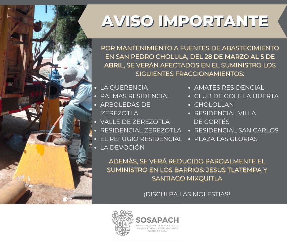 Desde San Pedro Cholula: Algunas colonias se quedarán verán afectado el suministro de agua por acciones de mantenimiento