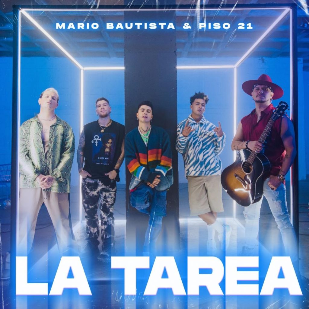 “La Tarea” Feat. Piso 21 es el quinto sencillo del álbum “Cinco” de Mario Bautista