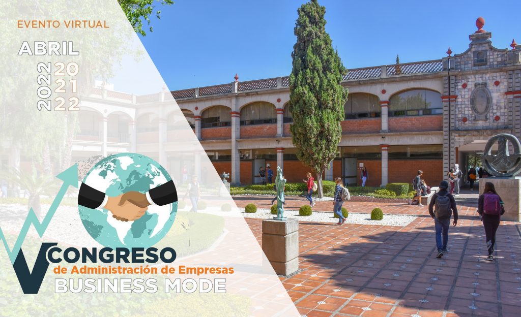 UDLAP prepara su V Congreso de Administración de Empresas